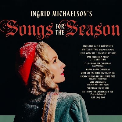 Ingrid Michaelson - Ingrid Michaelson's Songs For The Season (2018) Ingrid Michaelson - Ingrid Michaelson's Songs For The Season (2018)