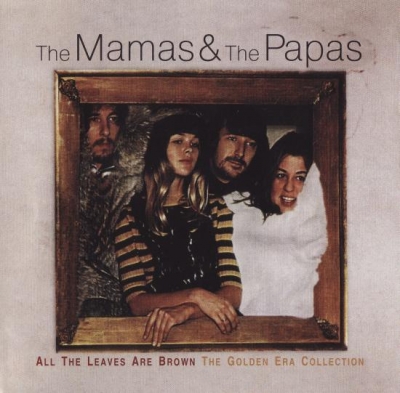 The Mamas & The Papas – All The Leaves Are Brown: The Golden Era Collection (2001)