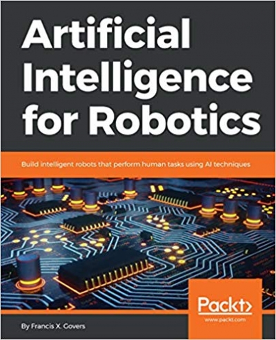 Artificial Intelligence for Robotics (+code)