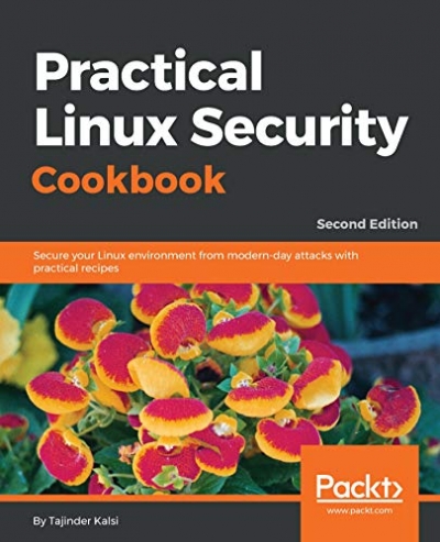 Practical Linux Security Cookbook, 2nd Edition
