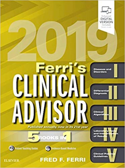 Ferri’s Clinical Advisor 2019: 5 Books in 1