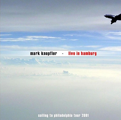 Mark Knopfler - 2001-06-16 - Hamburg [2 CD FM]