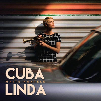 Maite Hontelé - Cuba Linda (2018) [WEB Release]