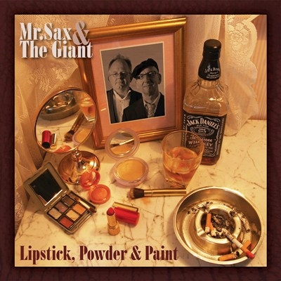 Mr. Sax & The Giant – Lipstick, Powder & Paint (2019) [WEB Release]