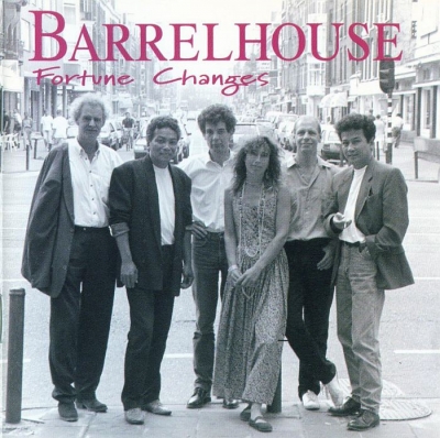 Barrelhouse - Fortune Changes (1994)