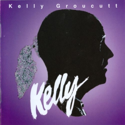 Kelly Groucutt - Kelly (1982) [2001]