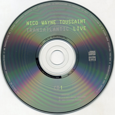 Nico Wayne Toussaint - Transatlantic Live (2004)