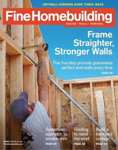Fine Homebuilding №281 (February-March 2019)