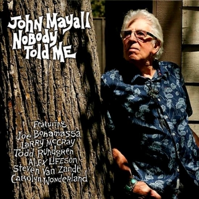 John Mayall – Nobody Told Me (2019)