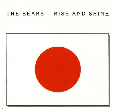 The Bears – Rise and Shine (1988)