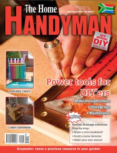 The Home Handyman - Vol. 29 No.3, March /April, 2019