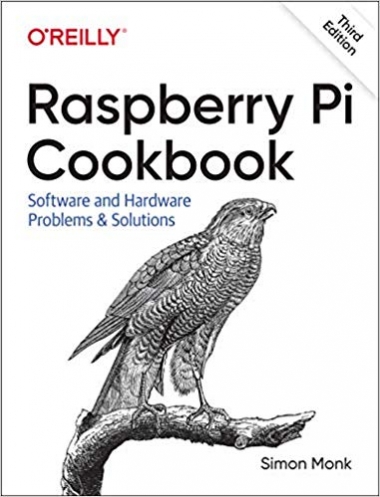 Raspberry Pi Cookbook, 3rd Edition (Early Release)