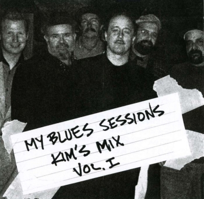 Kim Wilson - My Blues Sessions: Kim's Mix Vol.1 (2007)