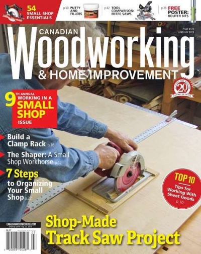 Canadian Woodworking & Home Improvement №120 (June-July 2019)