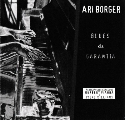 Ari Borger - Blues Da Garantia (2001)
