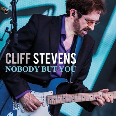 Cliff Stevens - Nobody But You (2019)