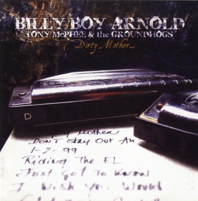 Billy Boy Arnold, Tony McPhee And The Groundhogs - Dirty Mother... (1979)