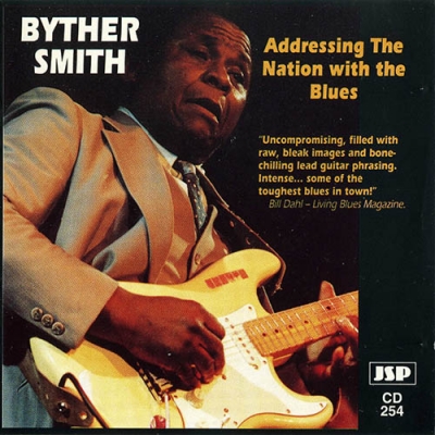 Byther Smith - Addressing The Nation With The Blues (1989)