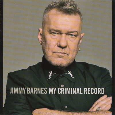 Jimmy Barnes • My Criminal Record (2019)