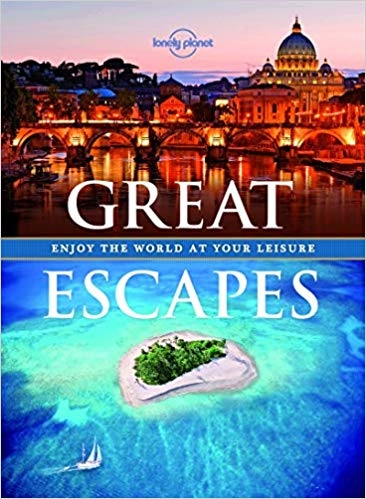 Great Escapes: Enjoy the World at Your Leisure