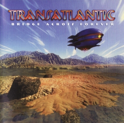 Transatlantic – Bridge Across Forever (2001)